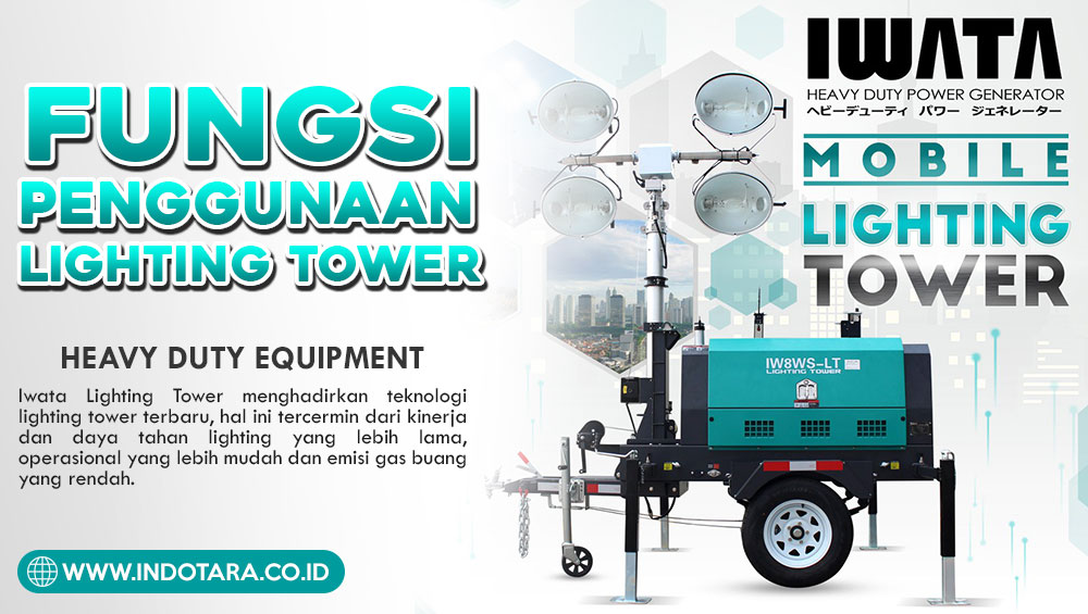 Fungsi Penggunaan Lighting Tower